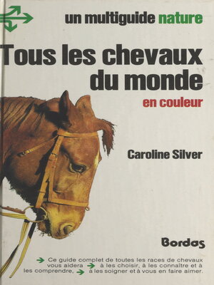 cover image of Tous les chevaux du monde en couleurs